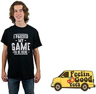 1713447549 508 i paused my game to be here video gamer mens