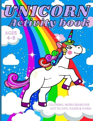 Unicorn Activity Book For Kids Ages 4-8: A Fun Children's Coloring Book ...