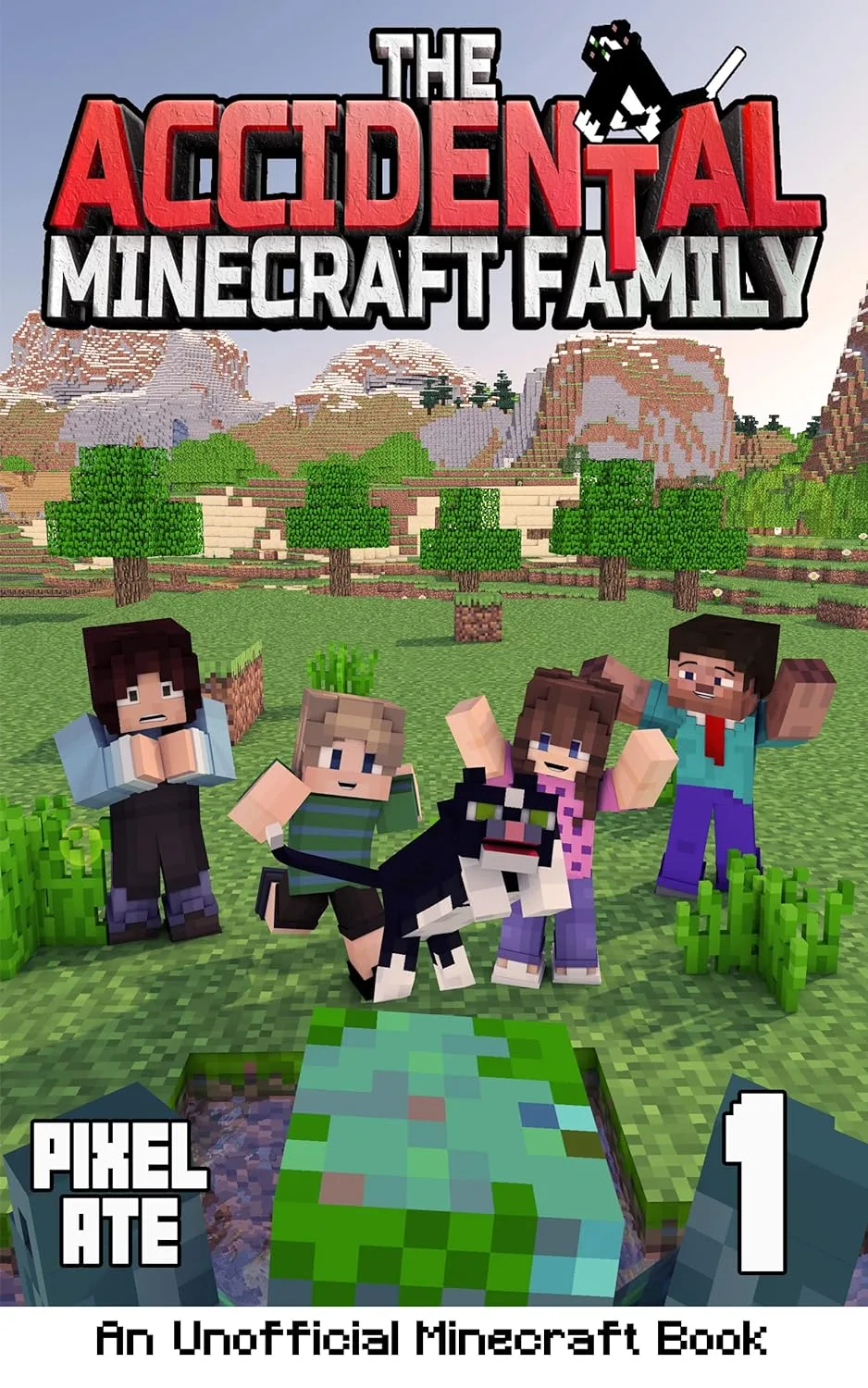 The Accidental Minecraft Family: Book 1: (An Unofficial Minecraft Book ...