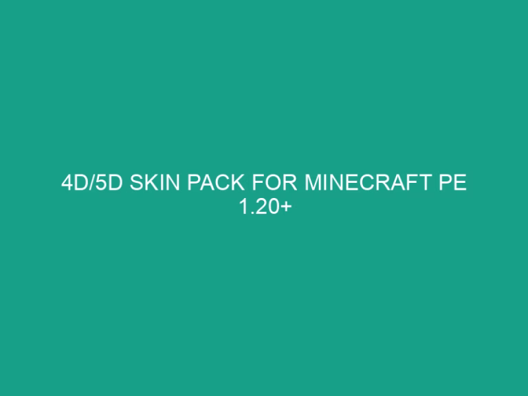 4d/5d skin pack for minecraft pe 1. 20+