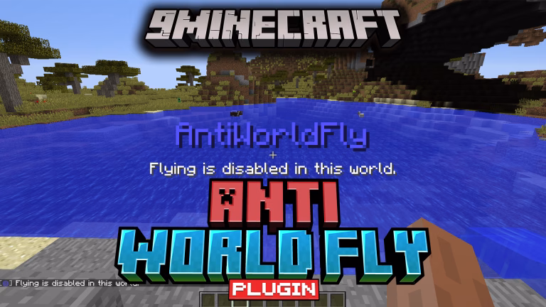 Anti world fly plugin (1. 19. 4, 1. 18. 2) – maintain game balance with anti world fly plugin