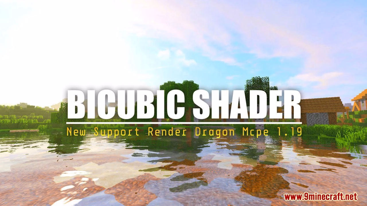 Bicubic Shader (1.21, 1.20) – Bsbe Shader No Lag For Render Dragon Bicubic shader (1. 21, 1. 20) – bsbe shader no lag for render dragon