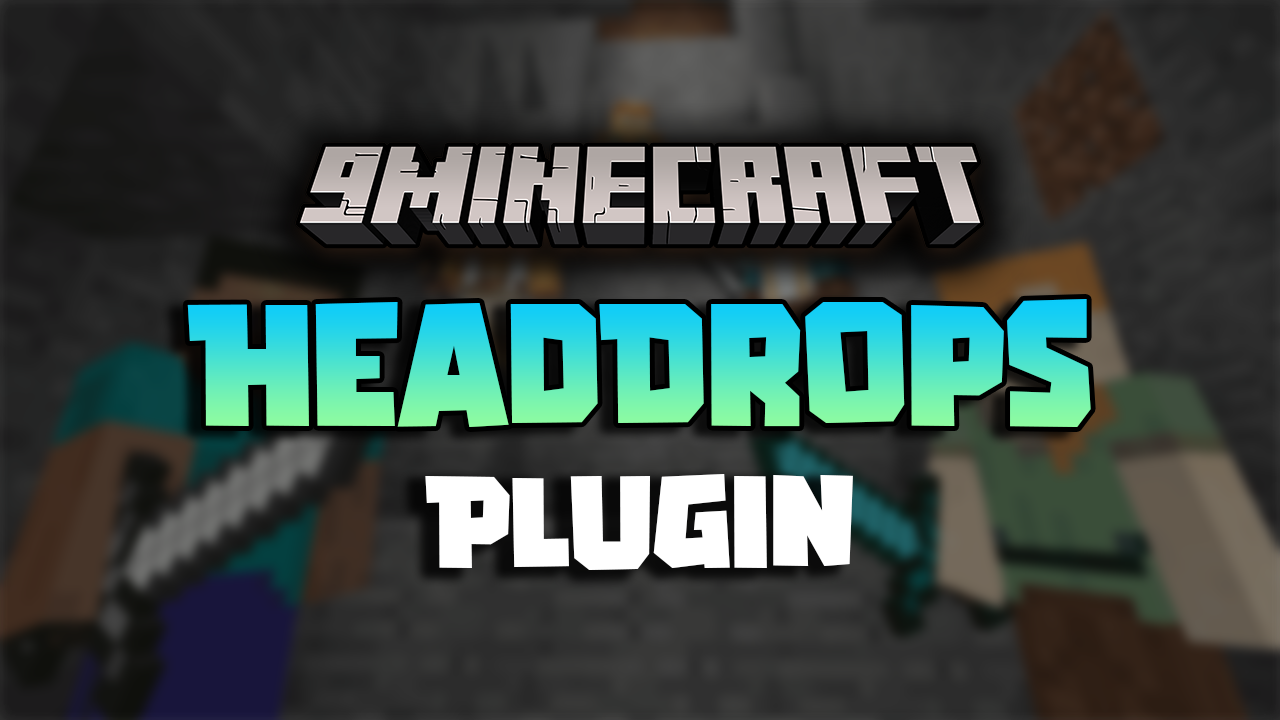 HeadDrops Plugin (1.18.2) – A Bare-bones Head-dropping Plugin HeadDrops Plugin (1.18.2) – A Bare-bones Head-dropping Plugin