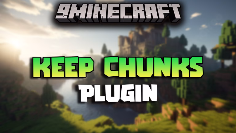 Keep chunks plugin (1. 21. 1, 1. 20. 1) – the most powerful chunk loading=