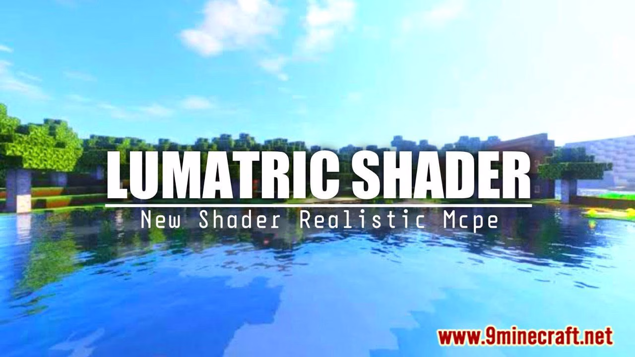 Lumatric Shader (1.19) – Realistic Shader For Low End Ram 1/2 Gb Lumatric shader (1. 19) – realistic shader for low end ram 1/2 gb