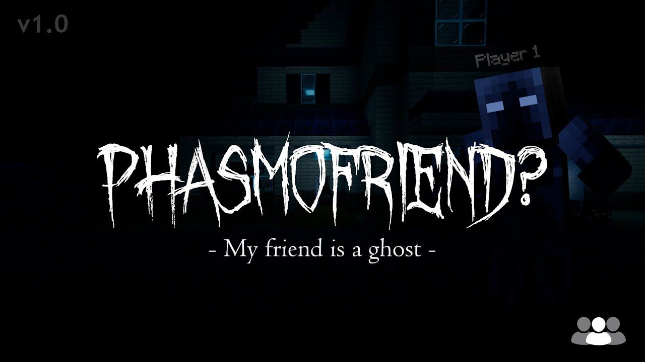 Phasmofriend Stranger (1.19) - MCPE/Bedrock Horror Map - Aadhu.com