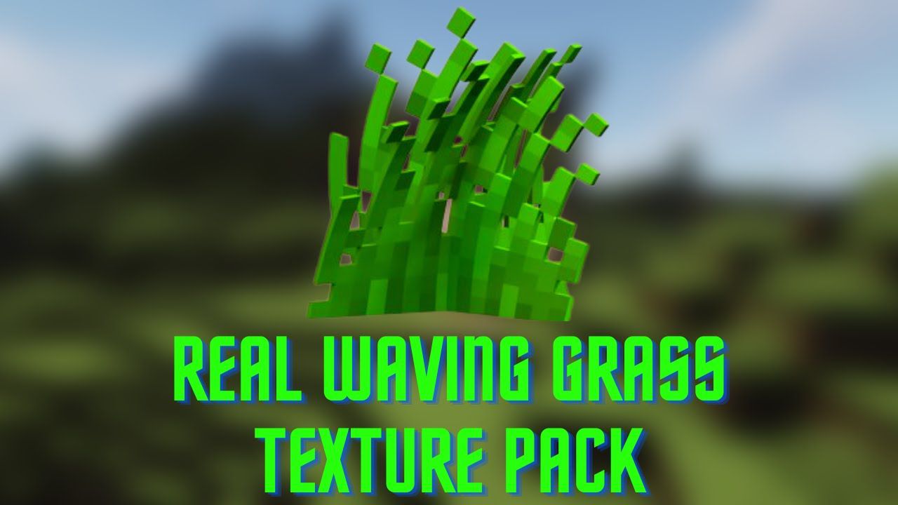Real Waving Grass Pack (1.19, 1.18) - MCPE/Bedrock Texture Pack - Aadhu.com