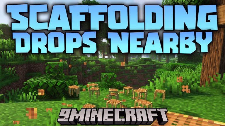 Scaffolding drops nearby mod (1. 21. 3, 1. 20. 1) – collect everything in one place