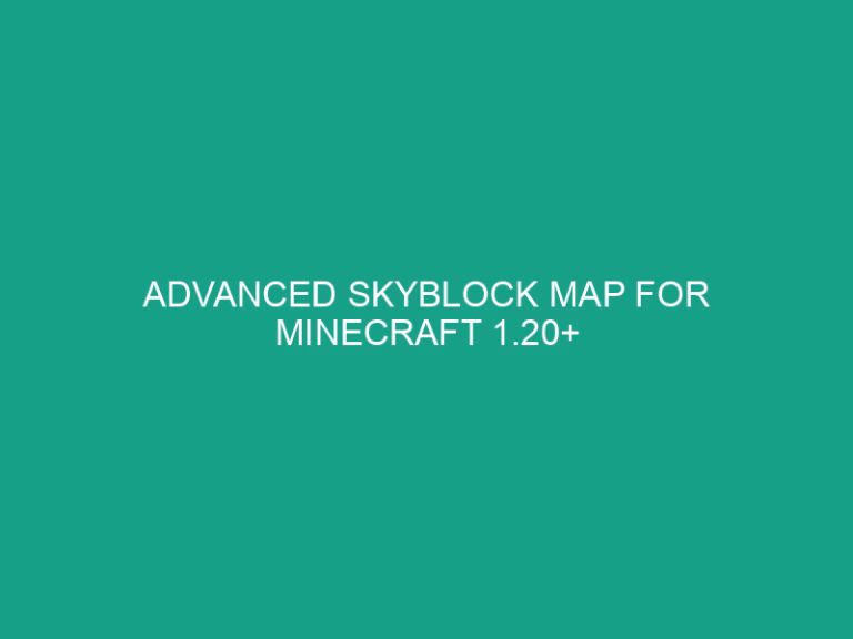 Advanced skyblock map for minecraft 1. 20+