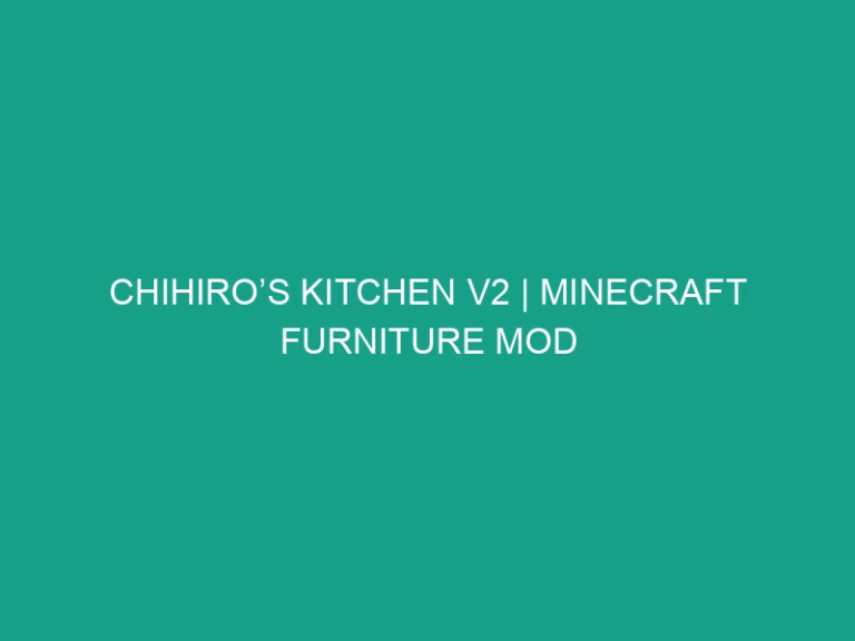 Chihiro’s kitchen v2 | minecraft furniture mod