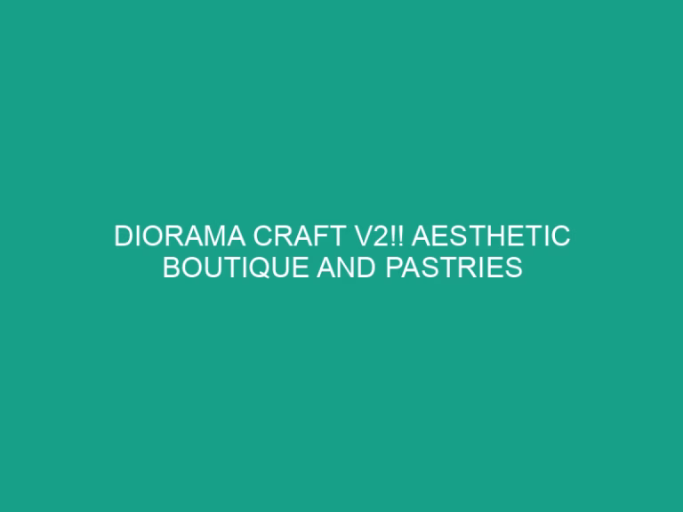 Diorama craft v2!! Aesthetic boutique and pastries