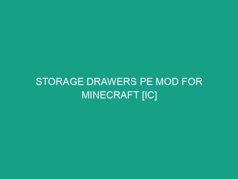 Storage drawers pe mod for minecraft [ic]
