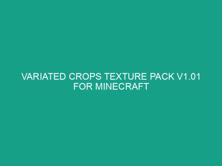 Variated crops texture pack v1. 01 for minecraft pe 1. 18/1. 19/1. 20