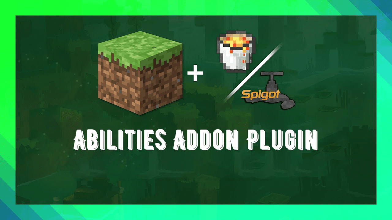 Abilities Addon Plugin (1.19.4, 1.18.2) – Spigot 21 Abilities addon plugin 1194 1182 – spigot