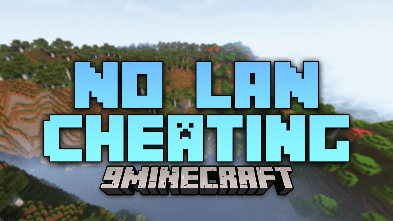 No lan cheating mod 1214 1201 disallow players from