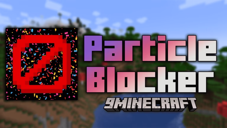 Particle blocker mod (1. 21. 4, 1. 20. 1) – cleaner and smoother