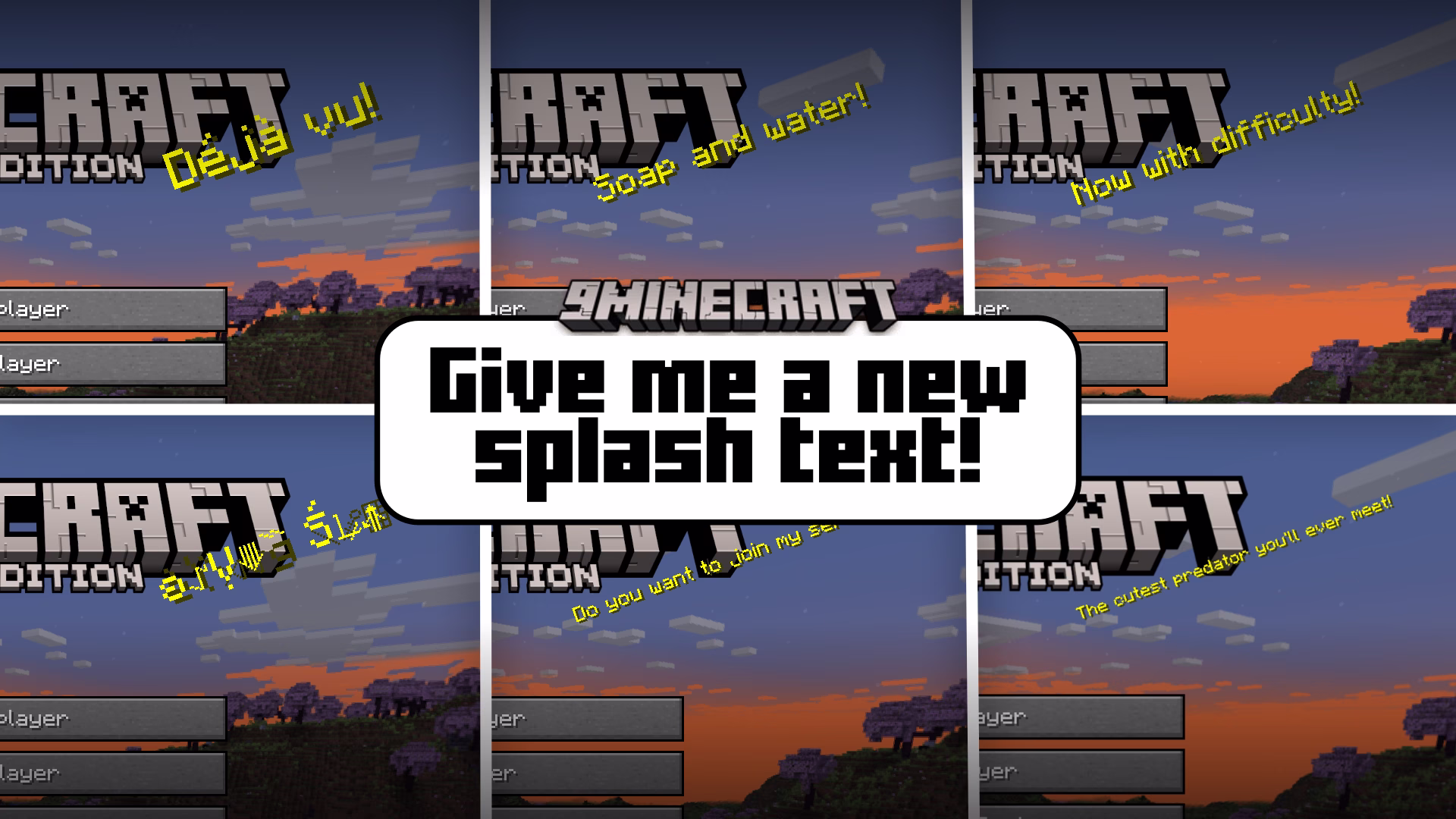 Give me a new splash text! Mod (1. 21. 4, 1. 20. 1)