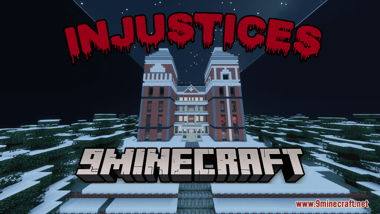 Injustices Map (1.21.5, 1.20.1) - Can Your Survive The Night? 45 Injustices map 1215 1201 can your survive the night