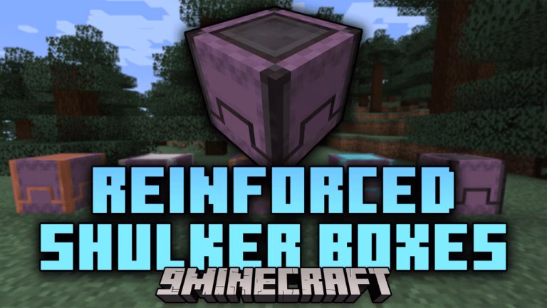 Reinforced shulker boxes mod (1. 21. 4, 1. 20. 1) – reinforced storage addons