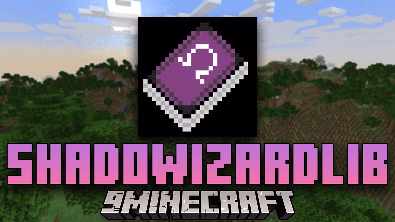 Shadowizardlib-mod-thumbnail-. Png