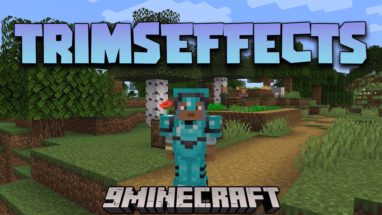 Trimseffects mod (1. 21. 4, 1. 20. 1) – customize your armor and gain special effects