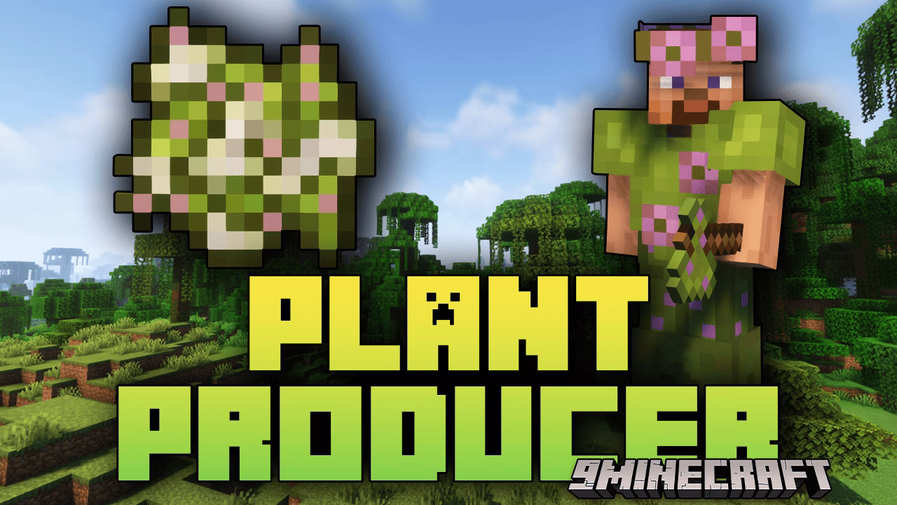 Plant producer mod (1. 20. 1, 1. 19. 4) – grow your arsenal, naturally
