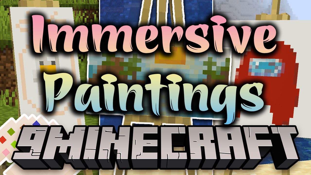 Immersive Paintings Mod (1.20.1, 1.19.2) – Craft a Custom Painting Immersive Paintings Mod (1.20.1, 1.19.2) – Craft a Custom Painting