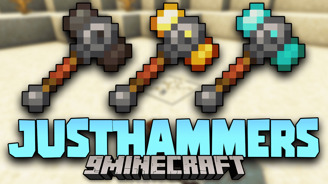 Just Hammers Mod (1.21.5, 1.20.1) – Dig A Whole Mountain If You Want Just Hammers Mod (1.21.5, 1.20.1) – Dig A Whole Mountain If You Want