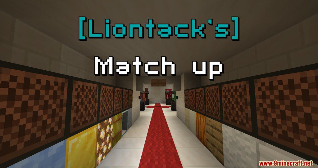 [Liontack's] Match Up Map (1.21.7, 1.20.1) For Minecraft - Aadhu.com