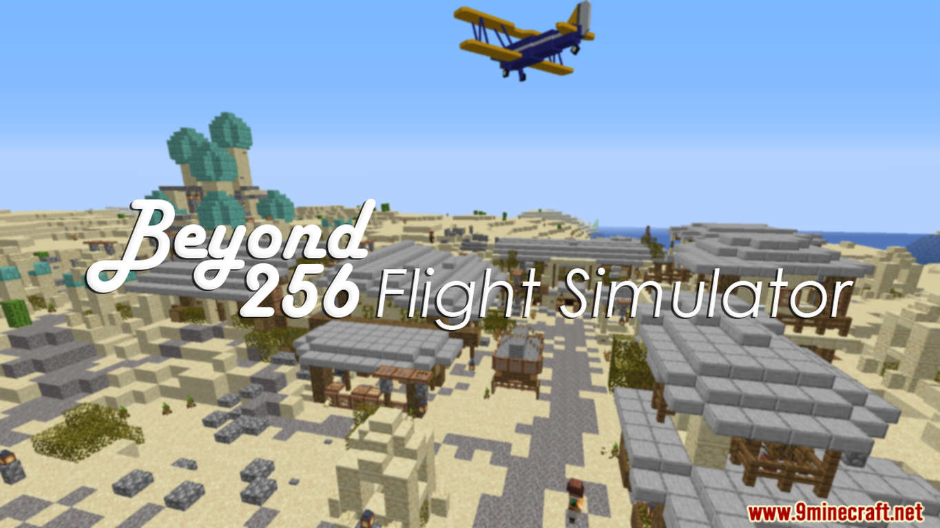 Beyond 256: Flight Simulator Map (1.21.8, 1.20.1) for Minecraft Beyond 256: Flight Simulator Map (1.21.8, 1.20.1) for Minecraft