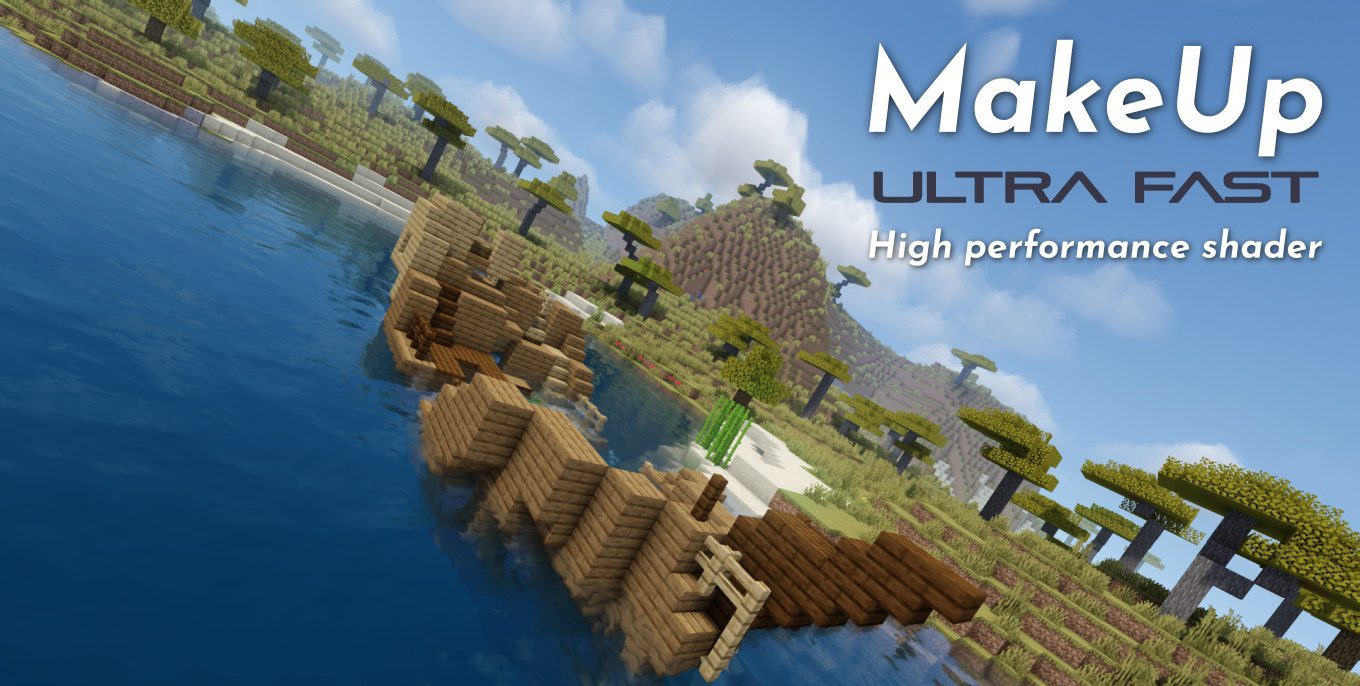 MakeUp Ultra Fast Shaders (1.21.10, 1.20.1) – Intended for Low-Spec Computers