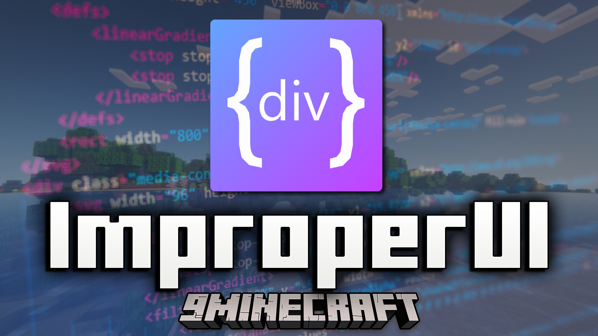 ImproperUI Mod (1.21.8, 1.20.1) – CSS Inspired UI Scripting