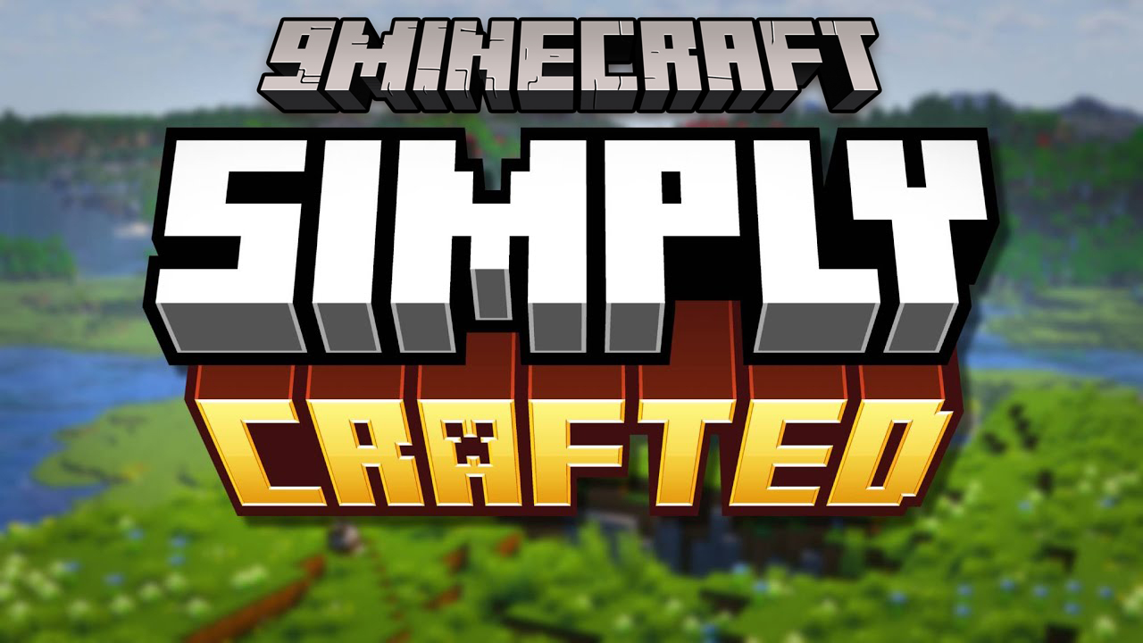 Simply Crafted Modpack (1.21.10, 1.21.8) – Complete Java Overhaul