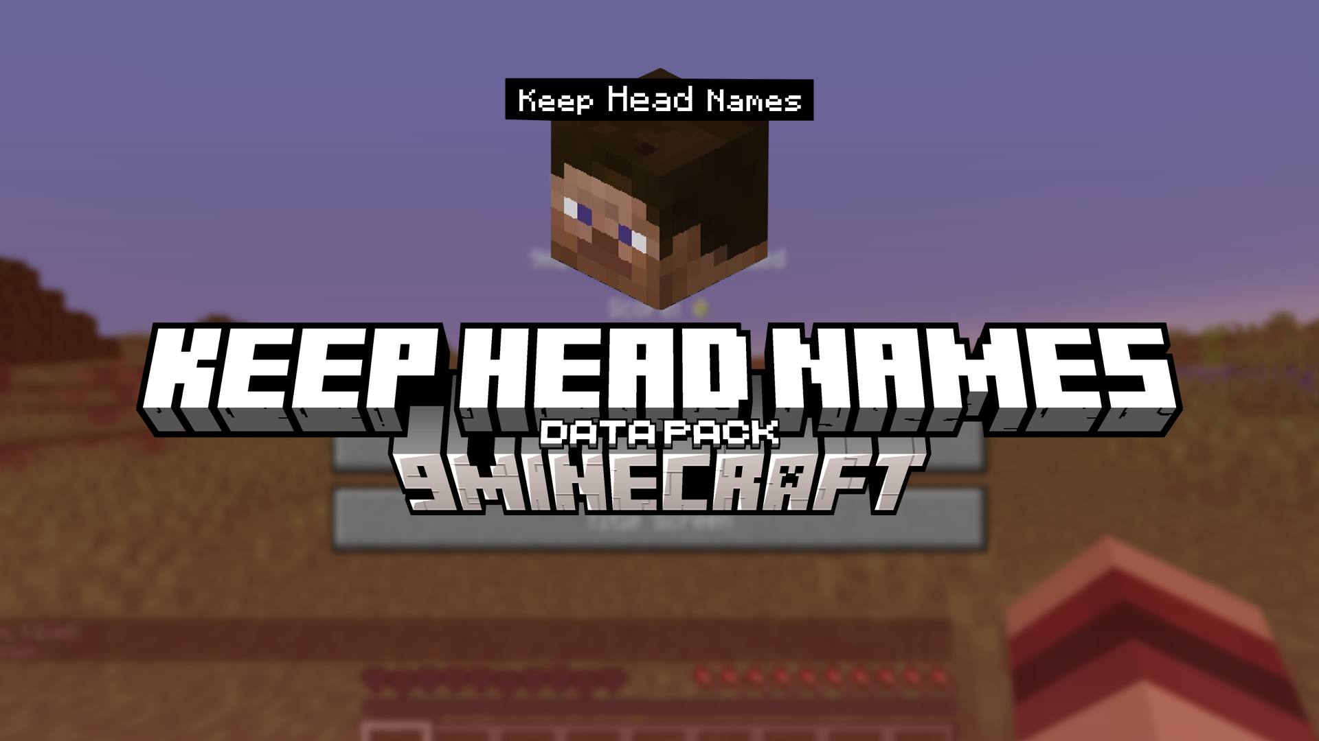 Keep Head Names Data Pack (26.1, 1.21.1) – Preserve Your Customizations
