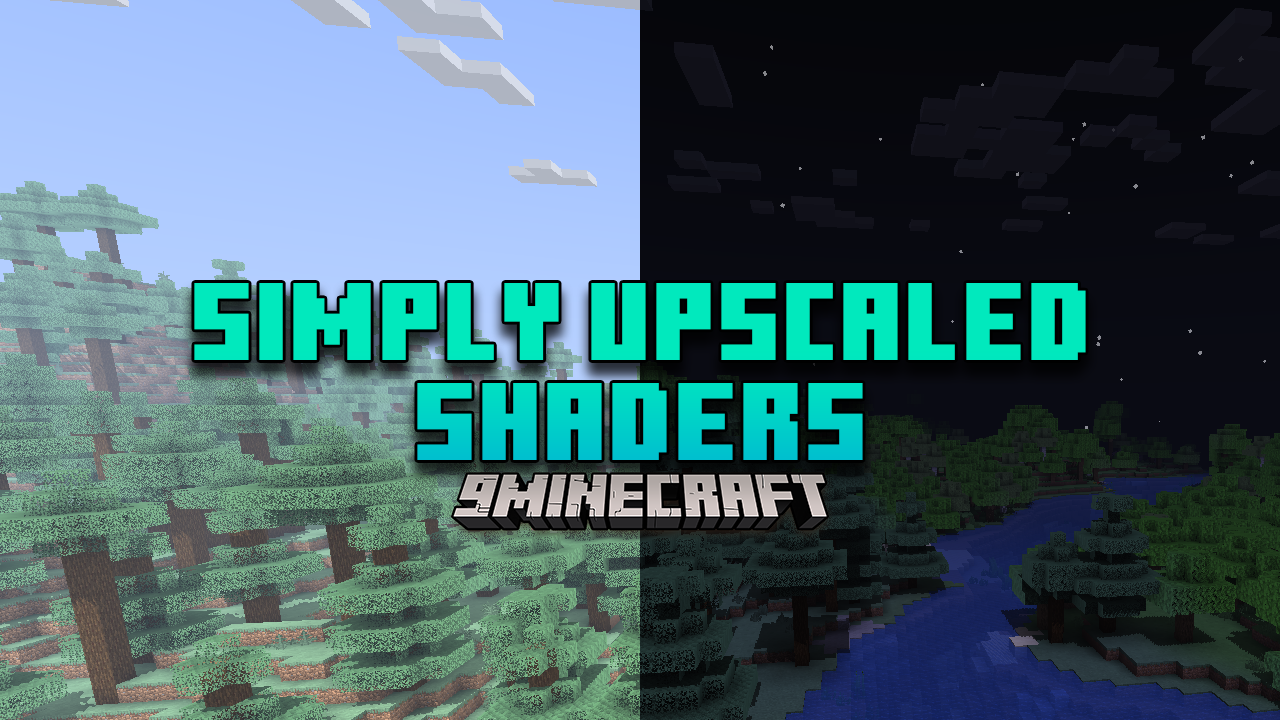 Simply Upscaled Shaders (26.1.2, 1.20.1) – Real-Time Texture Filtering