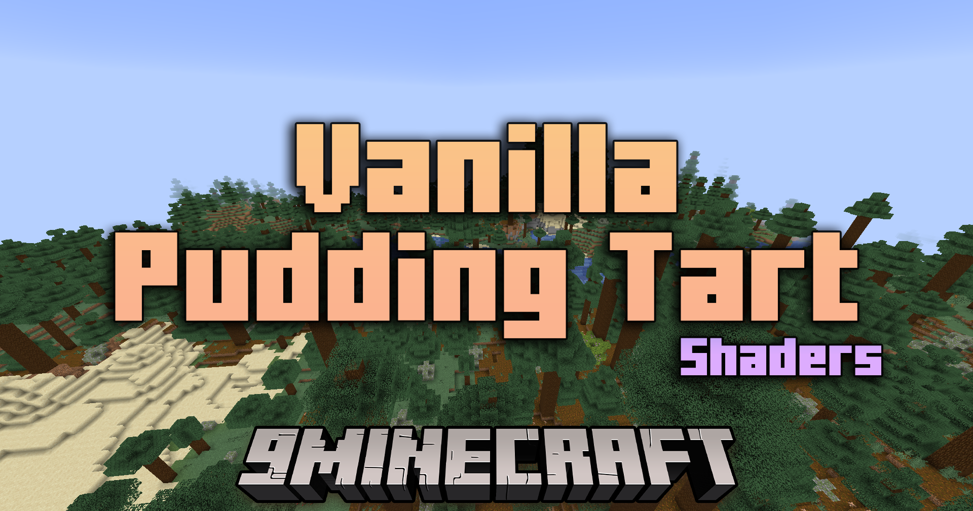 Vanilla Pudding Tart Shaders (26.1.2, 1.20.1) – Elevate Minecraft Visuals