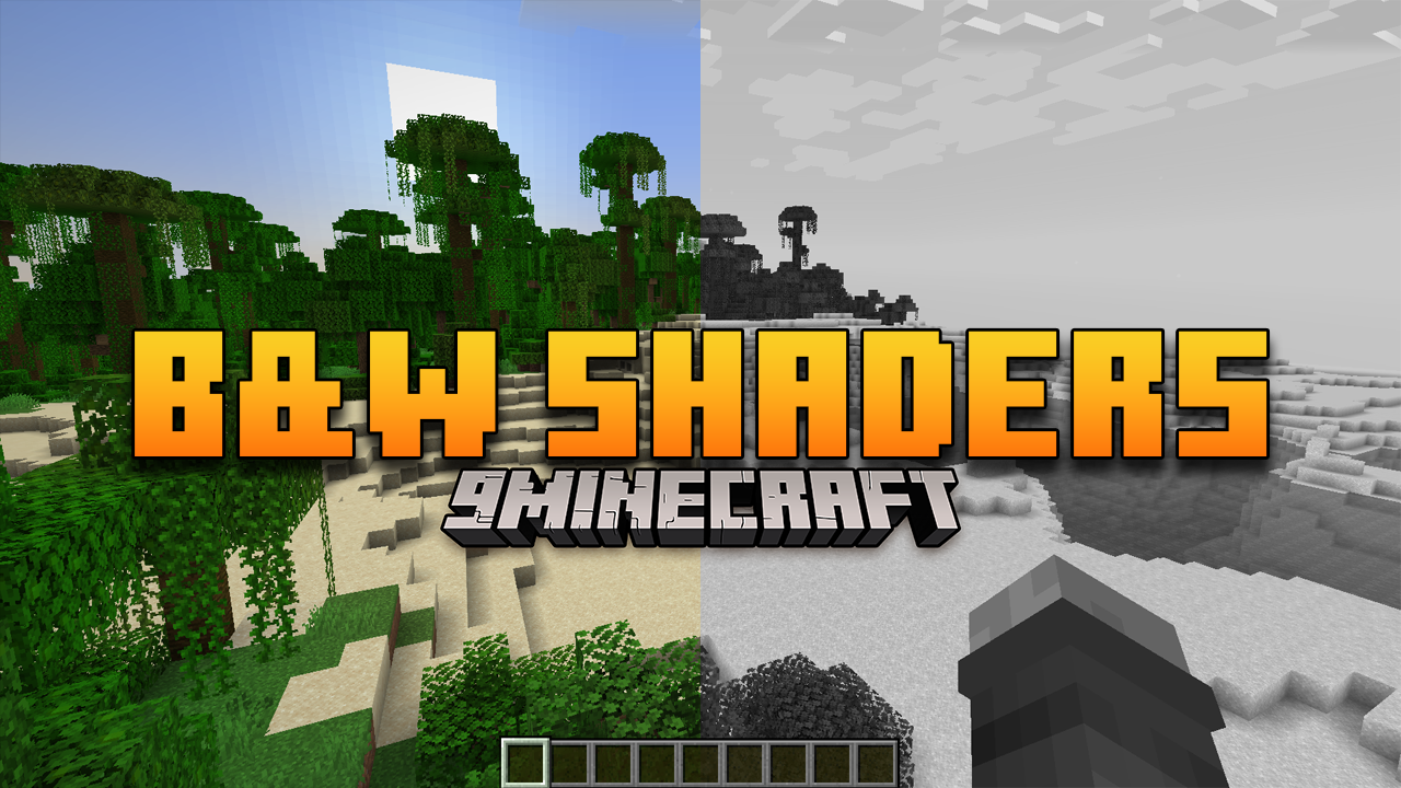 B&W Shaders (26.1.2, 1.20.1) – A Unique Aesthetic For Minecraft