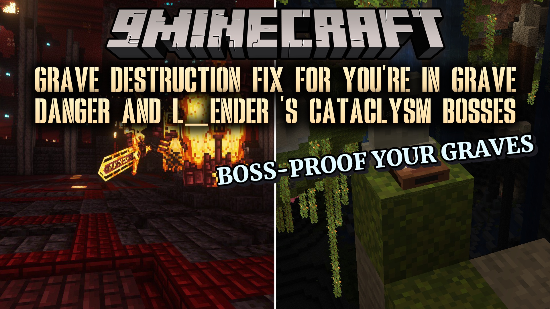 Grave Destruction Fix for You’re in Grave Danger and L_ender ‘s Cataclysm