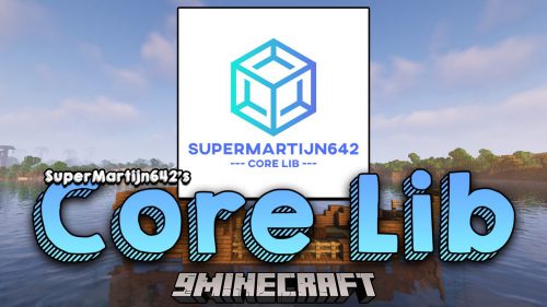 Supermartijn642s core lib mod thumbnail 500x281 1