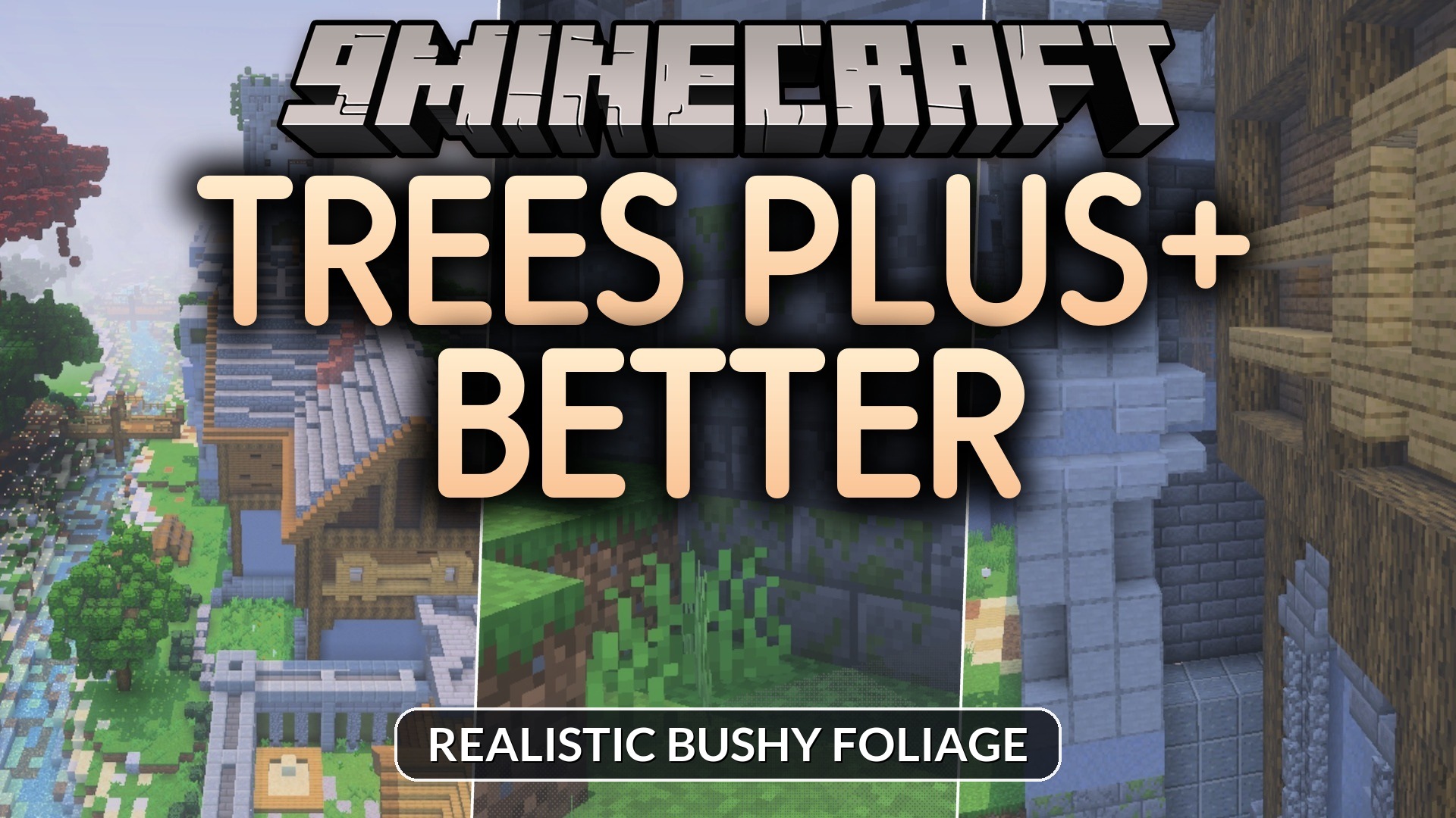 Trees Plus+ Better Texture Pack (1.21, 1.20) – Realistic Bushy Foliage