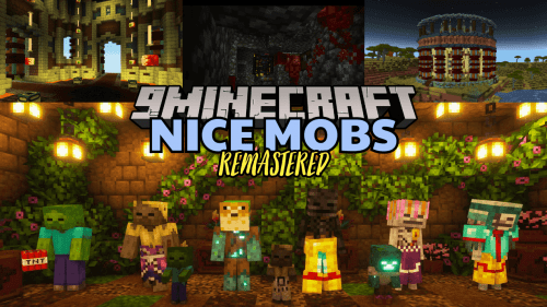 Nice mobs remastered mod thumbnail 500x281 1