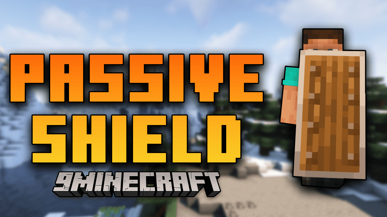 Passive Shield Mod (26.3, 1.20.1) – Invisible When Idle